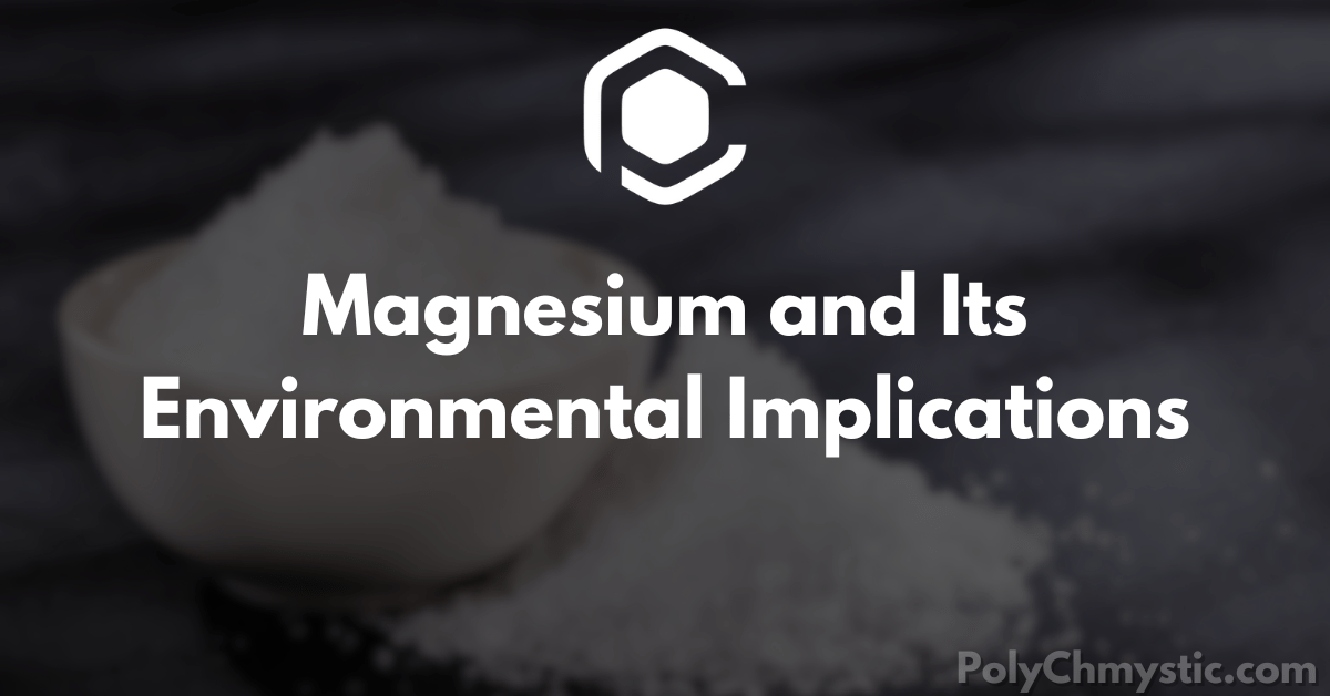 how magnesium and magnesium oxide can impact the environment-img